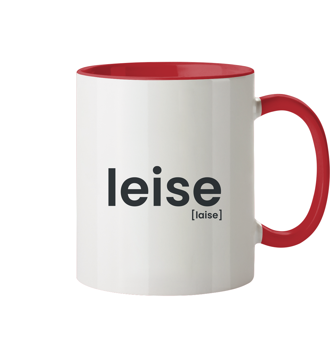 leise. – Zweifarbige Statement-Tasse