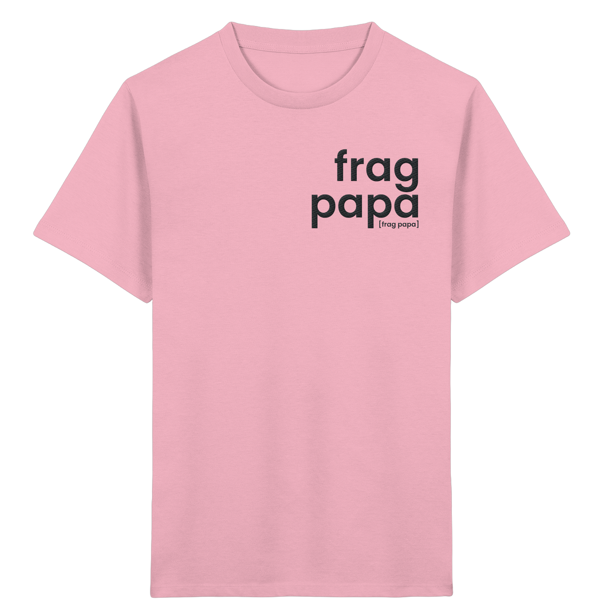 Rosafarbenes Kinder T-Shirt frag papa von JoisPulse, flach liegend fotografiert