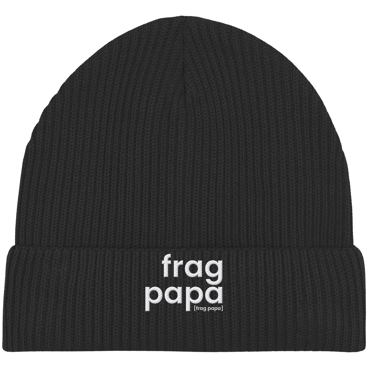 Schwarze Fisherman Beanie frag papa von JoisPulse mit gesticktem Statement