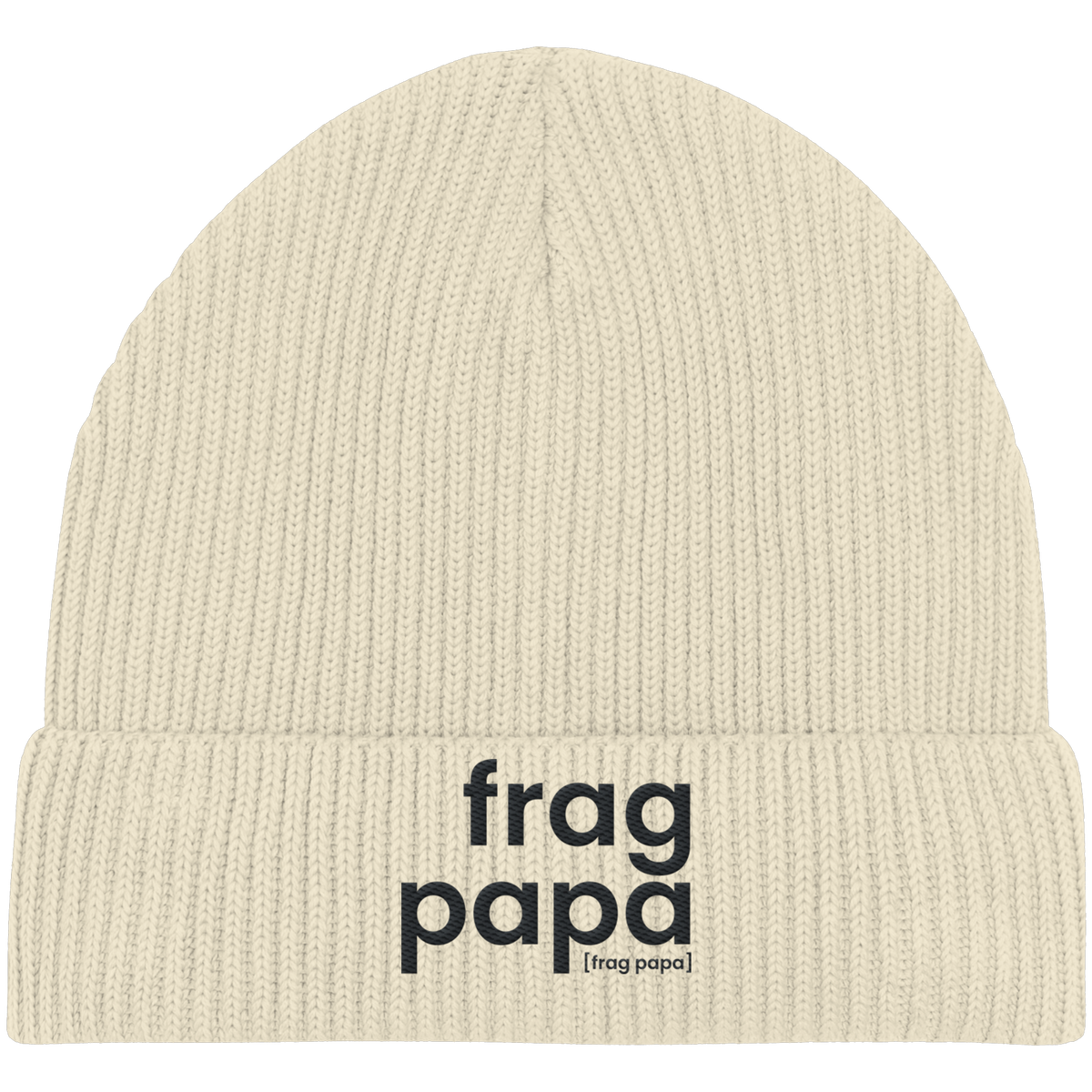 Naturfarbene Fisherman Beanie frag papa von JoisPulse mit gesticktem Statement