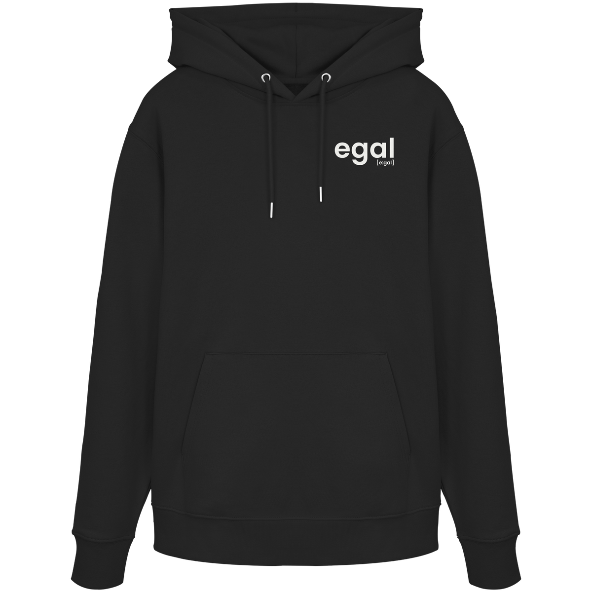 egal. – Bio Hoodie für unperfekte Tage
