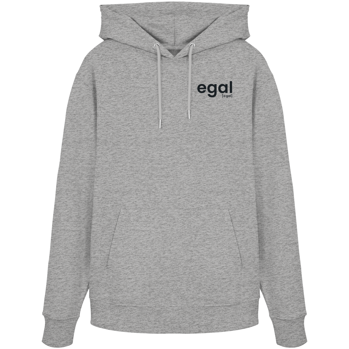 egal. – Bio Hoodie für unperfekte Tage