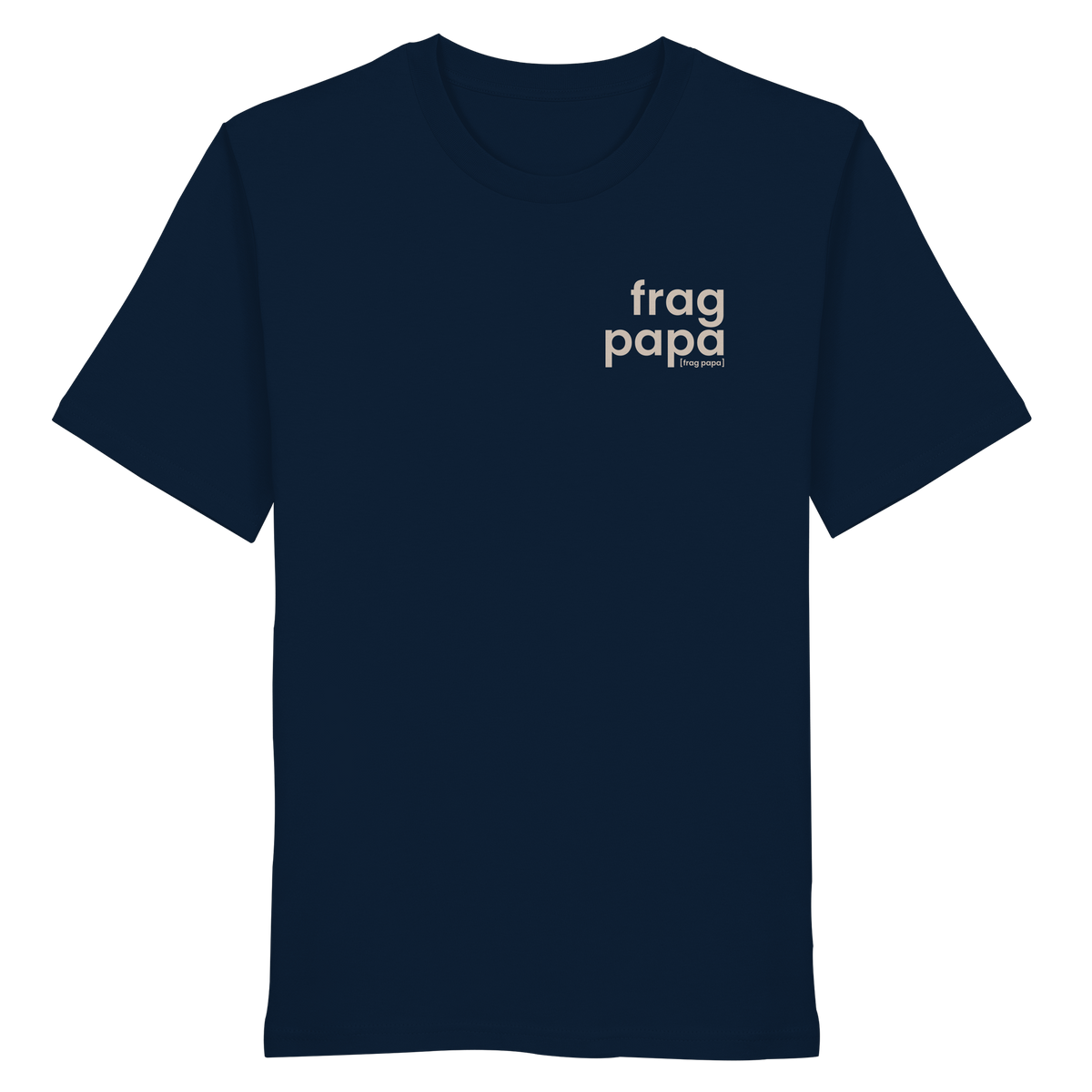 Dunkelblaues Bio T-Shirt frag papa von JoisPulse, flach liegend fotografiert