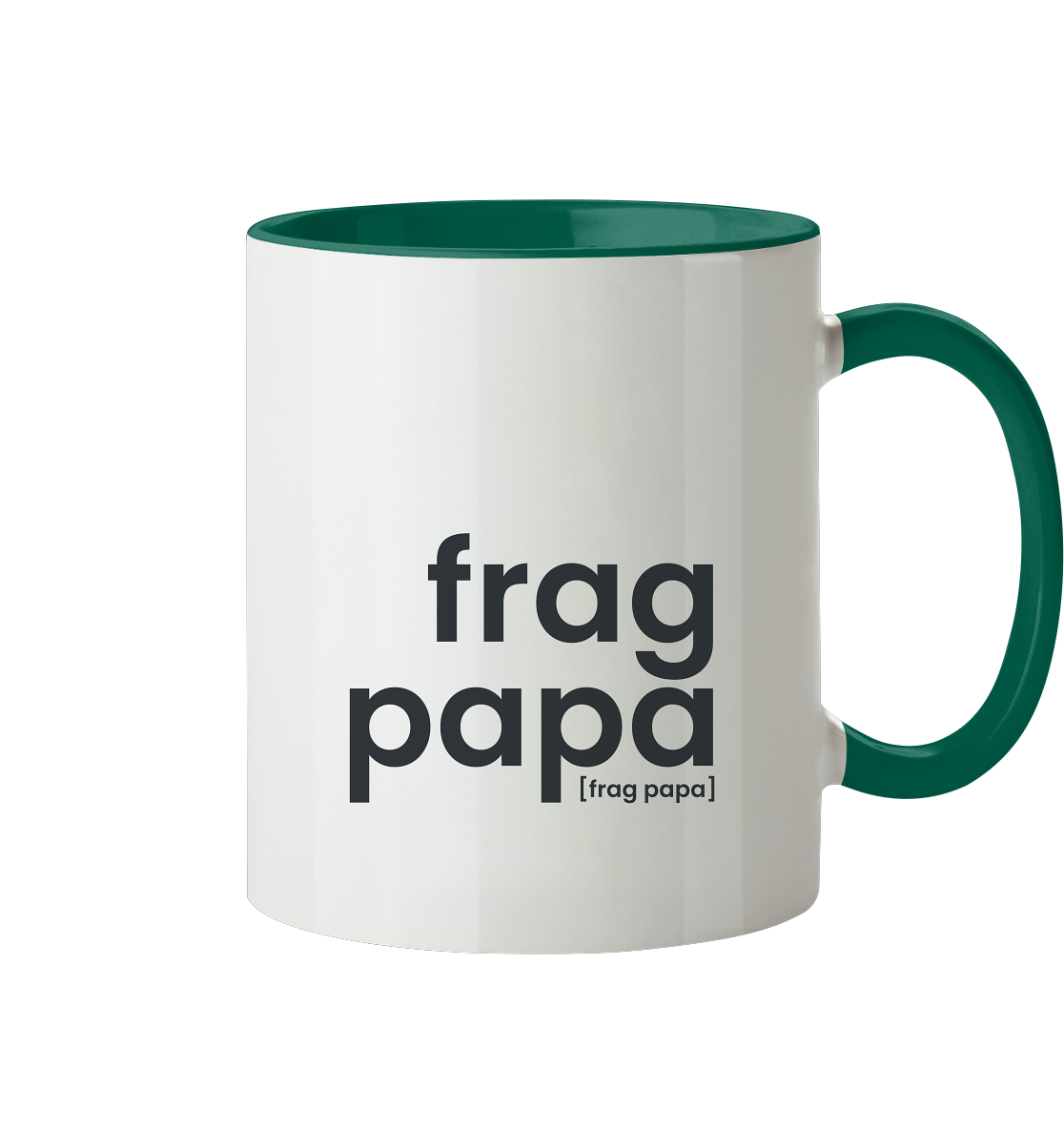 JoisPulse Tasse frag papa mit dunkelgrünem Henkel und grüner Innenseite