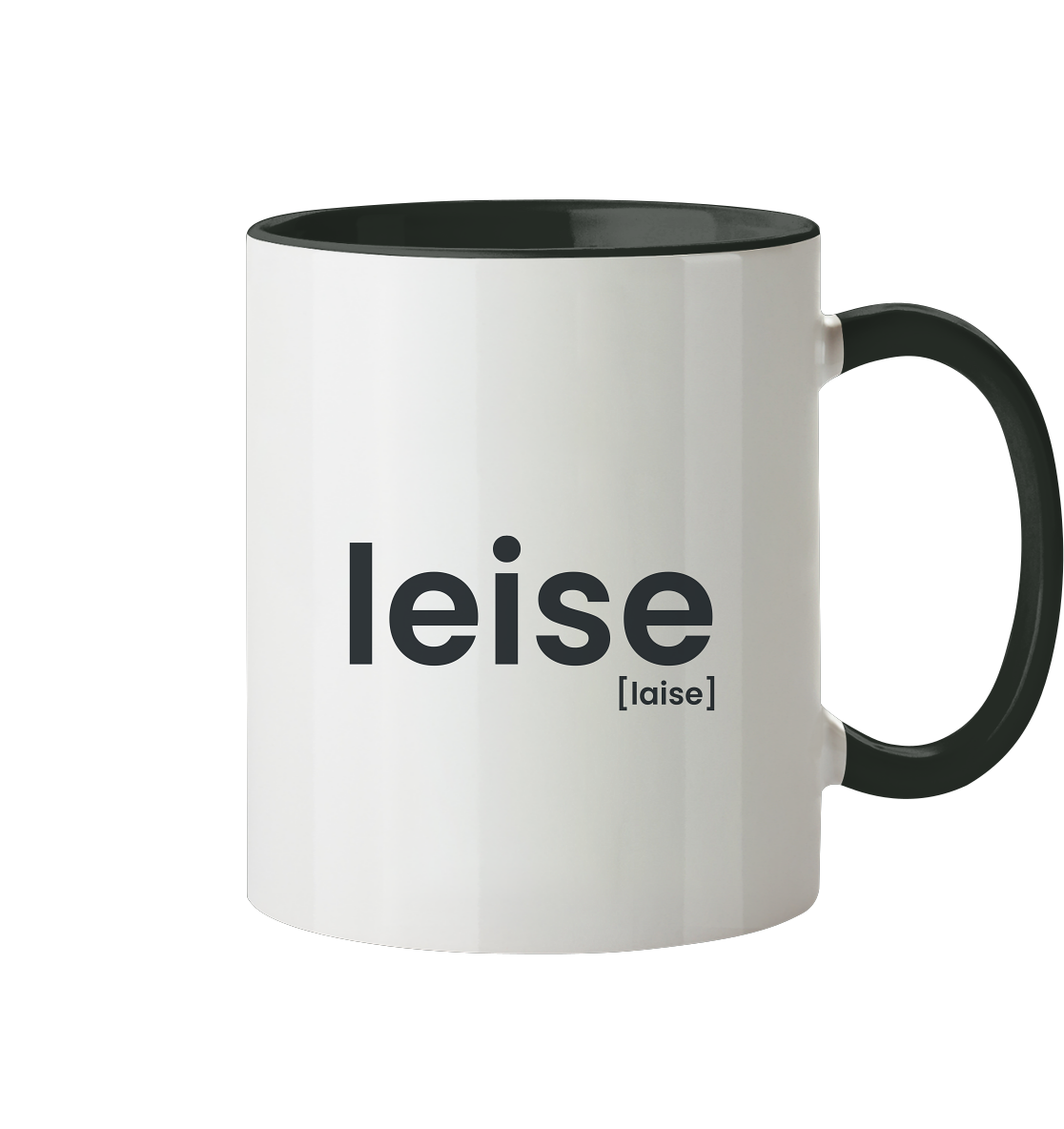 leise. – Zweifarbige Statement-Tasse