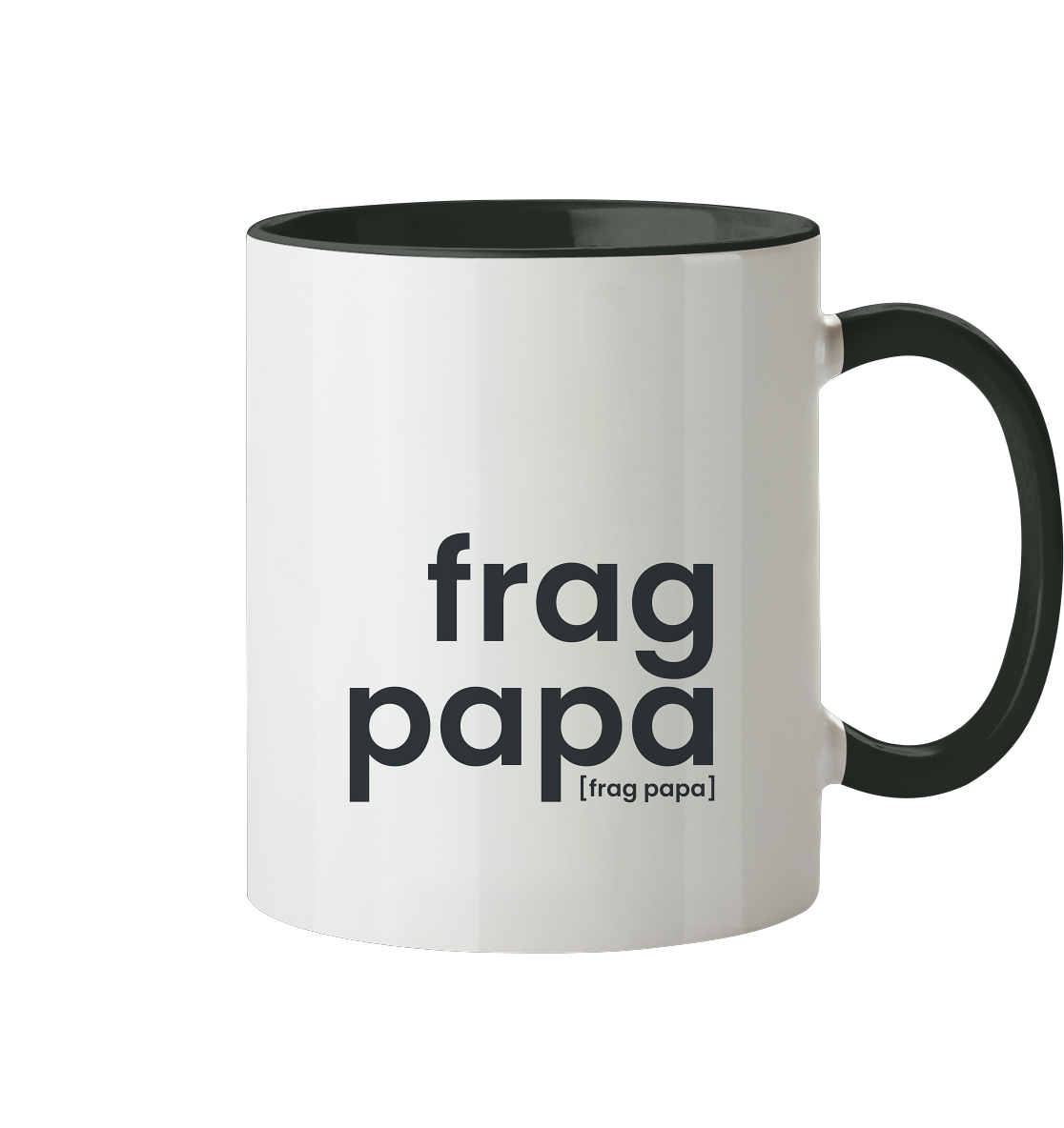 JoisPulse Tasse frag papa mit schwarzem Henkel und schwarzer Innenseite