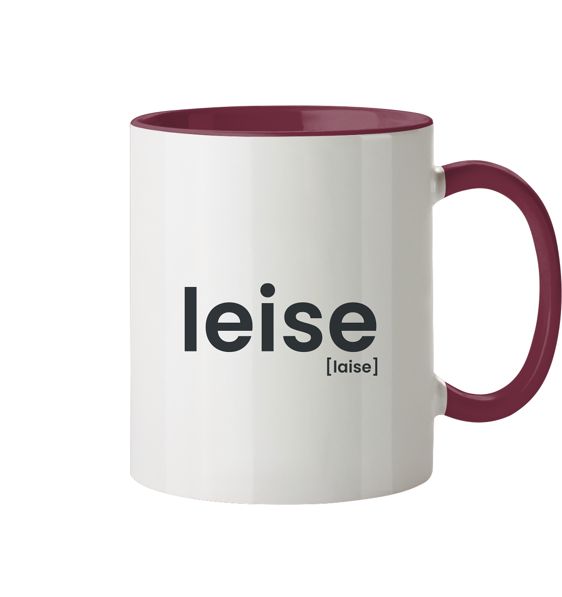 leise. – Zweifarbige Statement-Tasse